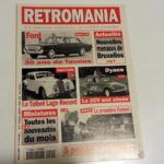 Retromania - Un nouveau regard sur la voiture ancienne. Mars 1997. 2 € / offer.