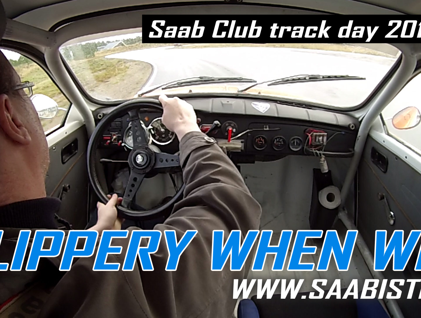 Saab 96 V4 Rally – Slippery when wet – track day video